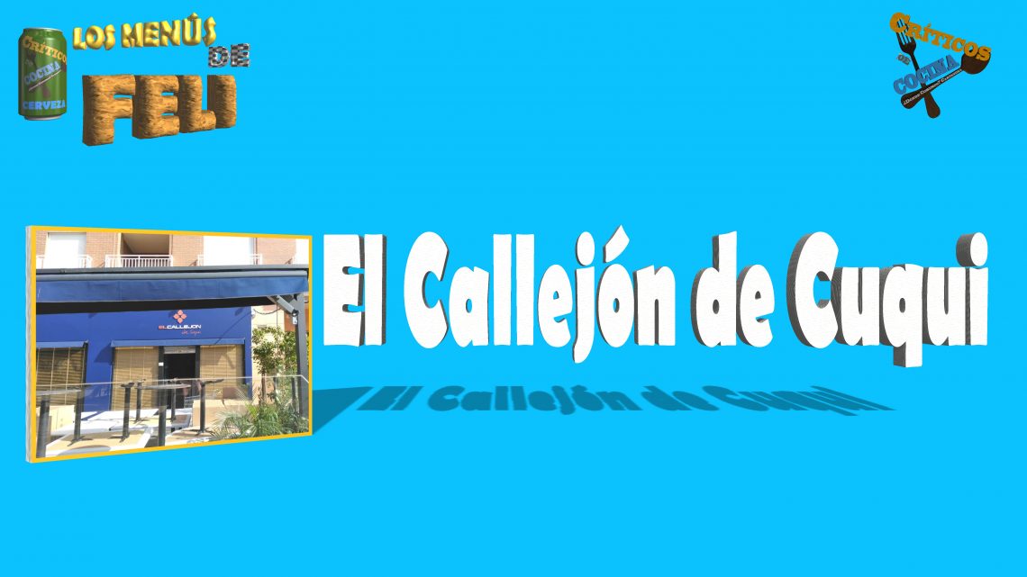 MENÚ El Callejón de Cuqui MENÚ El Callejón de Cuqui