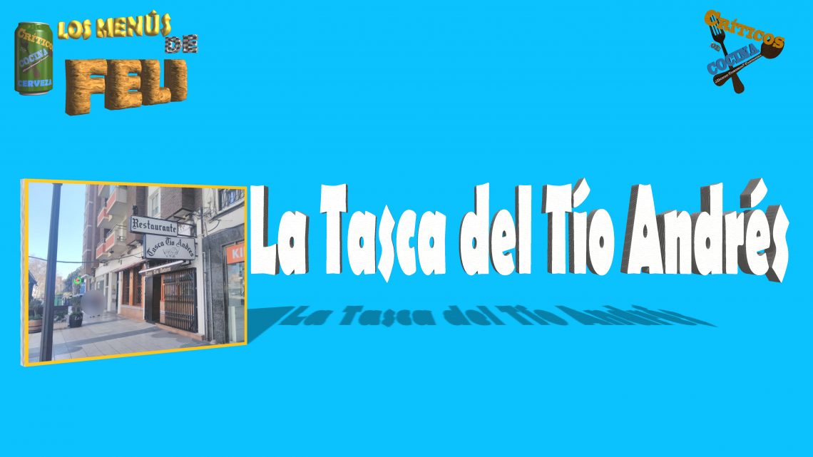 MENÚ La Tasca del Tío Andrés MENÚ La Tasca del Tío Andrés