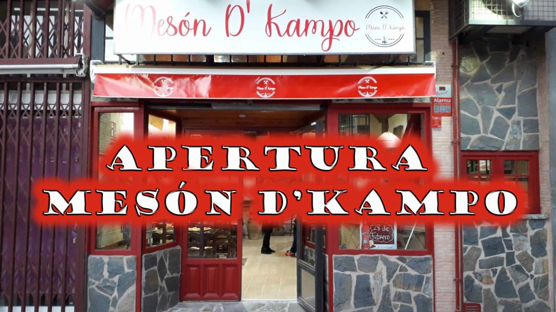 Apertura MESÓN D’KAMPO Apertura MESÓN D’KAMPO