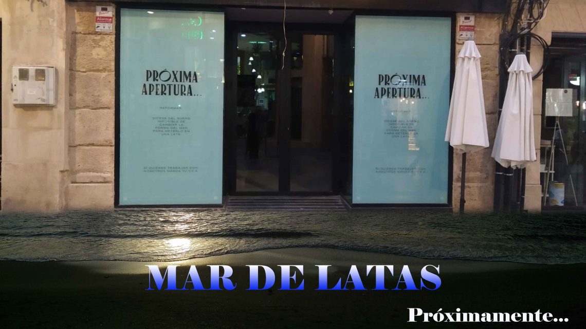Próxima apertura MAR DE LATAS Próxima apertura MAR DE LATAS