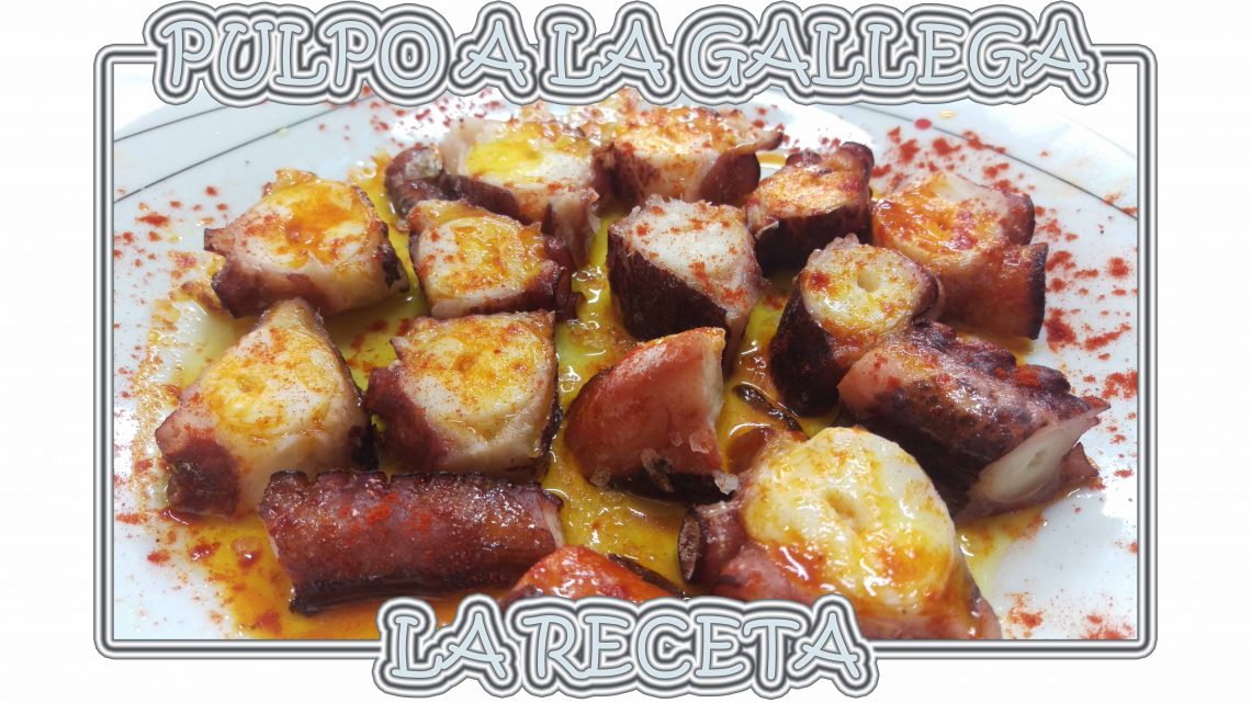 PULPO A LA GALLEGA – LA RECETA PULPO A LA GALLEGA – LA RECETA