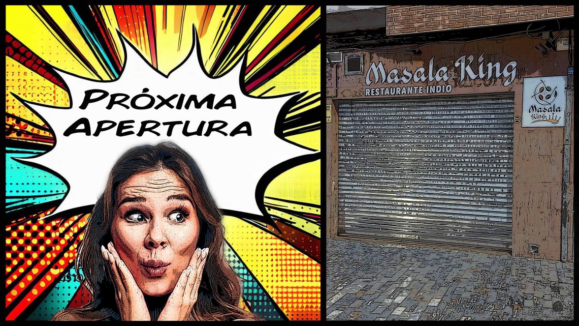 Próxima apertura MASALA KING Próxima apertura MASALA KING