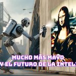 Mucho Más Mayo 2024. Arte, IA y el Futuro a Nuestro Alcance