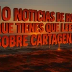 Noticias de Cartagena – 30 de junio de 2025